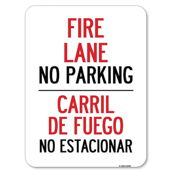 Fire Lane No Parking-Carril De Fuege No Esta Conar Rust Proof Parking, A-1824-23981